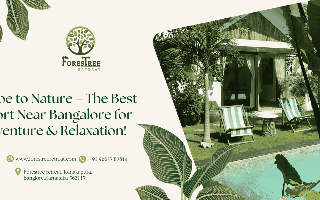 Best Resort in banglore area