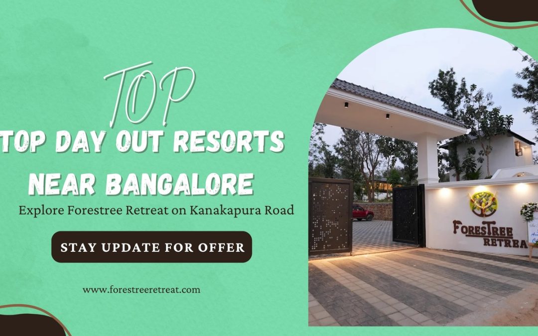 Top Day Out Resorts near Bangalore